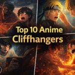 Top 10 Cliffhanger Moments in Anime That Shocked Fans